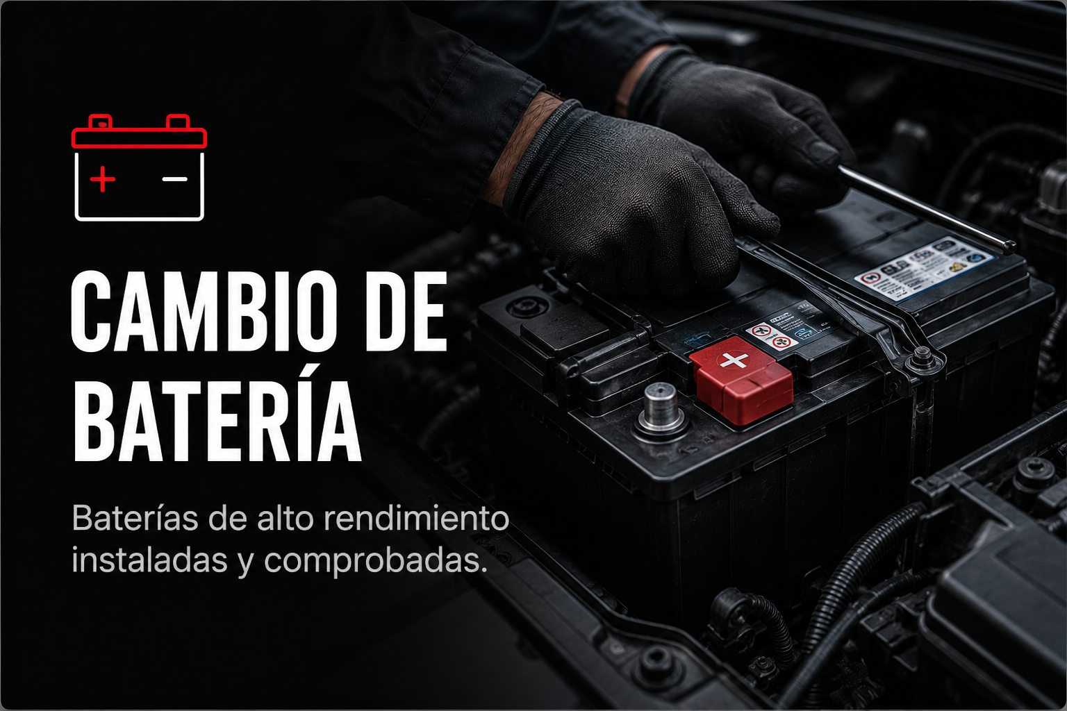 Cambio de batería: baterías de alto rendimiento instaladas y comprobadas